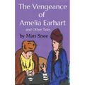 The Vengeance of Amelia Earhart - Paperback