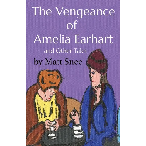 The Vengeance of Amelia Earhart - Paperback