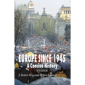 Europe Since 1945: A Concise History - Paperback