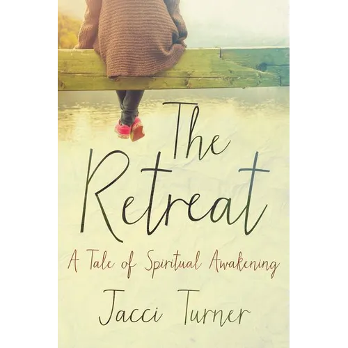 The Retreat: A Tale of Spiritual Awakening - Paperback