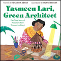Yasmeen Lari, Green Architect: The True Story of Pakistan's First Woman Architect - Hardcover