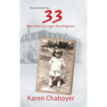 They Called Me 33: Reclaiming Ingo-Waabigwan - Hardcover