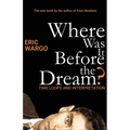 Where Was It Before the Dream?: Time Loops and Interpretation - Paperback