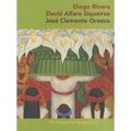 Diego Rivera, David Alfaro Siqueiros, Jose Clemente Orozco - Paperback