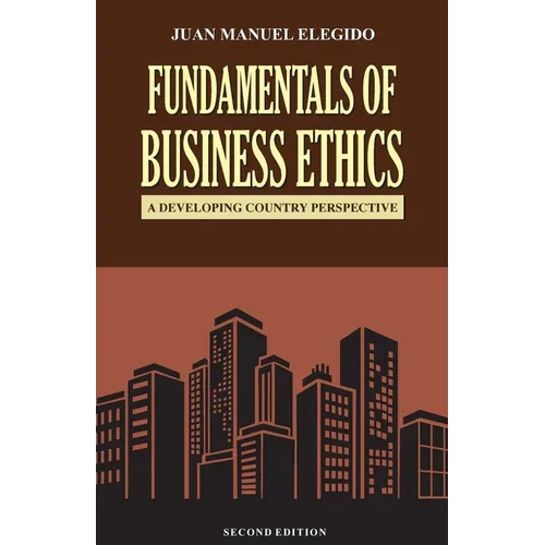 Fundamentals of business ethics: A Developing Country Perspective - Paperback