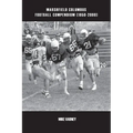 Marshfield Columbus Football Compendium (1950-2000) - Paperback