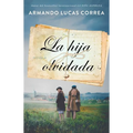 La hija olvidada (Daughter's Tale Spanish edition) - Paperback