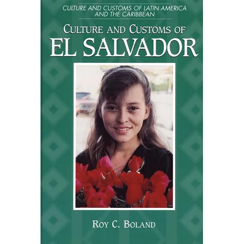 Culture and Customs of El Salvador - Paperback