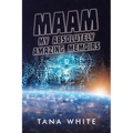 Maam: My Absolutely Amazing Memoirs - Paperback