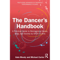 The Dancer's Handbook: A Practical Guide to Reimagining Dance, Body, and Society by OFEN Co-Arts - Paperback