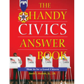 The Handy Civics Answer Book: How to Be a Good Citizen - Hardcover