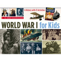 World War I for Kids: A History with 21 Activities Volume 50 - Paperback