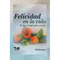 Felicidad en la vida: Te deseo tiempo para ser feliz - Paperback