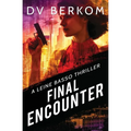 Final Encounter: A Leine Basso Thriller - Paperback