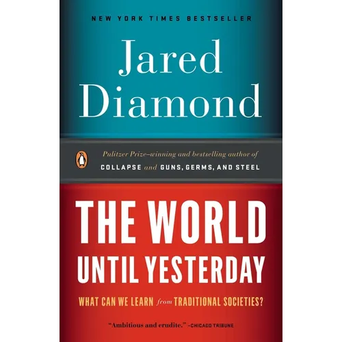 The World Until Yesterday: What Can We Learn from Traditional Societies? - Paperback