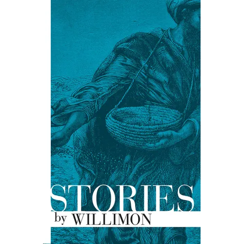 Stories by Willimon - Hardcover