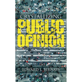 Crystallizing Public Opinion - Paperback