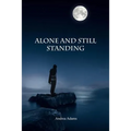Alone and Still Standing - Paperback