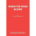 When The Wind Blows - Paperback