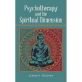 Psychotherapy and the Spiritual Dimension - Paperback