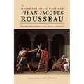 The Major Political Writings of Jean-Jacques Rousseau: The Two Discourses and the Social Contract - Paperback