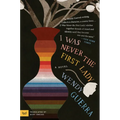 I Was Never the First Lady - Paperback