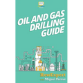 Oil and Gas Drilling Guide - Paperback