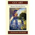 CCC ART - Reima Victor Ratti: Artists of the Civilian Conservation Corps - Paperback