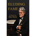 Eluding Fame - Hardcover