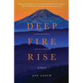 Deep Fire Rise - Paperback