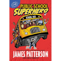 Public School Superhero - Paperback