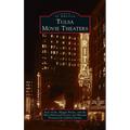 Tulsa Movie Theaters - Hardcover
