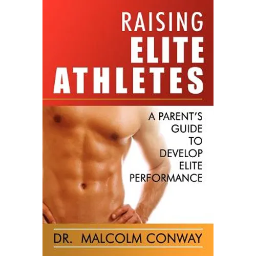 Raising Elite Athletes - Paperback