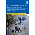 Fanon, Phenomenology, and Psychology - Paperback