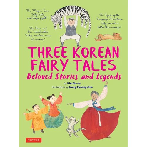 Three Korean Fairy Tales: Beloved Stories and Legends - Hardcover