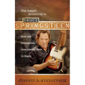 The Gospel According to Bruce Springsteen: Rock and Redemption, from Asbury Park to Magic - Paperback