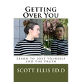 Getting Over You: Learn to love yourself and the truth - Paperback