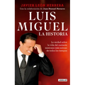 Luis Miguel: La Historia / Luis Miguel: The Story - Paperback