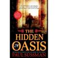 The Hidden Oasis - Paperback