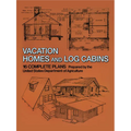 Vacation Homes and Log Cabins - Paperback