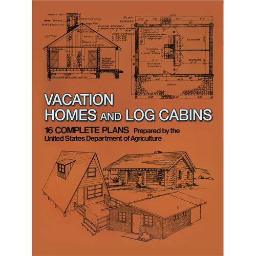 Vacation Homes and Log Cabins - Paperback