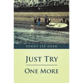 Just Try One More - Paperback