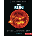 The Sun: Our Solar System's Star - Library Binding