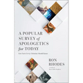 A Popular Survey of Apologetics for Today: Fast Facts Every Christian Should Know - Paperback