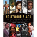 Hollywood Black: The Stars, the Films, the Filmmakers - Hardcover