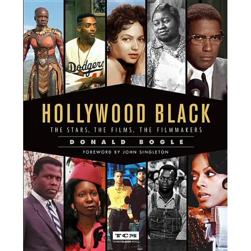 Hollywood Black: The Stars, the Films, the Filmmakers - Hardcover