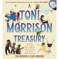 A Toni Morrison Treasury: The Big Box; The Ant or the Grasshopper?; The Lion or the Mouse?; Poppy or the Snake?; Peeny Butter Fudge; The Tortoise or t - Hardcover