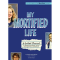 My Mortified Life: A Guided Journal to Gauge How Much You've Changed Since Childhood - Paperback