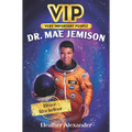 Vip: Dr. Mae Jemison: Brave Rocketeer - Paperback