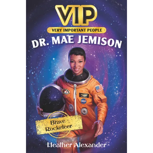 Vip: Dr. Mae Jemison: Brave Rocketeer - Paperback